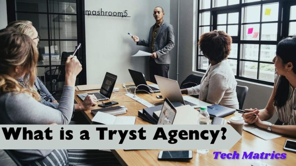 How Tryst Agency Stands Out from Others?